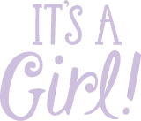 Its A Girl!